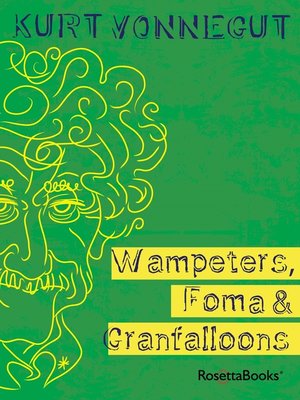 cover image of Wampeters, Foma & Granfalloons
